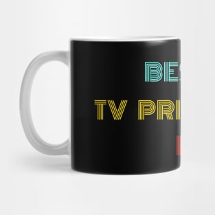 Best Tv Presenter Ever - Nice Birthday Gift Idea Mug